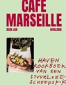 Café Marseille - Derk Jan Wooldrik - 9789048863396