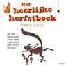 Het heerlijke herfstboek - Ruby Coene ; Barbara Jurgens ; Marloes Kemming ; Mirjam Oldenhave ; Nienke Peeters ; Cora Sakalli - 9789048864287