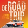De roadtrip - Khalid Boudou - 9789048865819