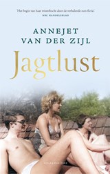 Jagtlust, Annejet van der Zijl -  - 9789048869787