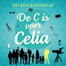 De C is voor Celia - Heleen Blesgraaf - 9789048871186