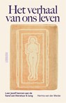 Het verhaal van ons leven - Herma van der Weide - 9789048874552