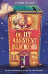 De 113e assistent-bibliothecaris - Stuart Wilson - 9789048877010