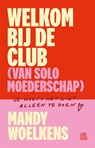 Welkom bij de club - Mandy Woelkens - 9789048877096