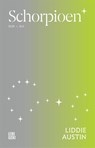 Literaire astrologie-reeks: Schorpioen - Liddie Austin - 9789048878222