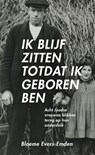 Ik blijf zitten totdat ik geboren ben - Bloeme Evers-Emden - 9789049026141