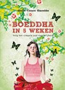 Boeddha in 5 weken - Giulio Cesare Giacobbe - 9789049103439