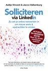Solliciteren via LinkedIn - Aaltje Vincent ; Jacco Valkenburg - 9789049103958