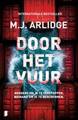 Door het vuur, M.J. Arlidge -  - 9789049202408