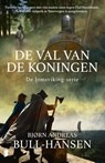 De val van de koningen - Bjørn Andreas Bull-Hansen - 9789049202736