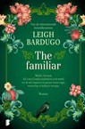 The familiar - Leigh Bardugo - 9789049202903