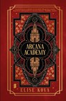 Arcana Academy - Elise Kova ; Fast Forward Translations - 9789049205355