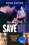 Save Me - Mona Kasten - 9789049205751