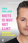 Niets is wat het lijkt - Fred van Leer ; Conny Schalke - 9789049206444