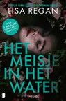 Het meisje in het water - Lisa Regan ; Textcase - 9789049206772