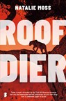 Roofdier - Natalie Moss - 9789049207939