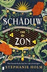 Schaduw van de Zon - Stephanie Holm - 9789049208745