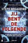 Jij bent de volgende - Steph Broadribb - 9789049208875