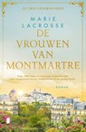 De vrouwen van Montmartre - Marie Lacrosse - 9789049209940