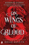 On Wings Of Blood - Briar Boleyn - 9789049210069