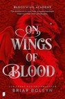 On Wings Of Blood - Briar Boleyn - 9789049210069