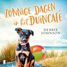 Zonnige dagen in het Duincafé - Debbie Johnson - 9789049210182