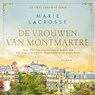 De vrouwen van Montmartre - Marie Lacrosse - 9789049210588
