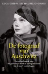 De fotograaf van Auschwitz - Luca Crippa ; Maurizio Onnis - 9789049210809