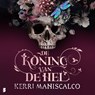 De koning van de hel - Kerri Maniscalco - 9789049211462