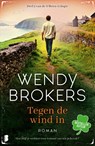 Tegen de wind in - Wendy Brokers - 9789049211714