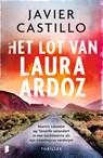Het lot van Laura Ardoz - Javier Castillo - 9789049211813