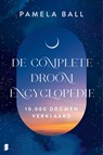 De complete droomencyclopedie - Pamela Ball - 9789049212049