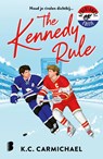 The Kennedy Rule - K.C. Carmichael ; Nuanxed AB - 9789049212544