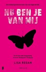 Nu ben je van mij - Lisa Regan - 9789049212711