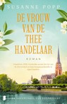 De vrouw van de theehandelaar - Susanne Popp - 9789049213213