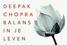 Balans in je leven DL - Deepak Chopra - 9789049802349