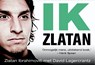 Ik, Zlatan - Zlatan Ibrahimovic - 9789049802684