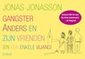 Gangster Anders en zijn vrienden - Jonas Jonasson - 9789049805548