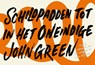 Schildpadden tot in het oneindige - John Green - 9789049806651