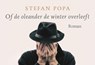 Of de oleander de winter overleeft - Stefan Popa - 9789049807917