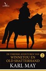 De verdere avonturen van Winnetou en Old Shatterhand 2 - Karl May - 9789049902117