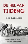 De hel van Tjideng - Elise G. Lengkeek - 9789049952211