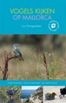 Vogels kijken op Mallorca - Luc Hoogenstein - 9789050115179