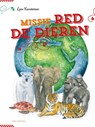 Missie Red de dieren - Lian Kandelaar - 9789050116220