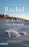 Rachel Carson, op de bres voor de aarde - Medard Hilhorst - 9789050118989