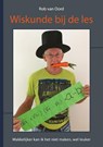 Wiskunde bij de les - Rob van Oord - 9789050411912
