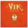 Vik is vervelend - Maki - 9789051163315