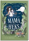 Mijn mama is een heks - Helena Garcia - 9789051168204