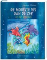 De mooiste vis van de zee en zijn vrienden. - Marcus Pfister - 9789051169096