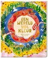 Een wereld vol kleur - Ben Lerwill - 9789051169607